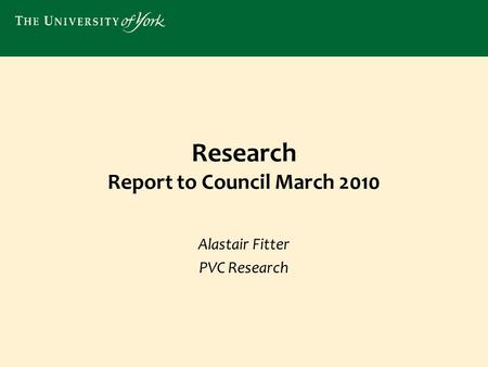 Research Report to Council March 2010 Alastair Fitter PVC Research.