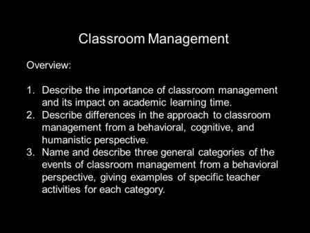 Classroom Management Overview: