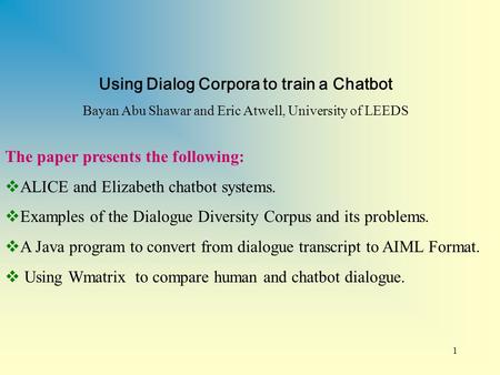 Using Dialog Corpora to train a Chatbot