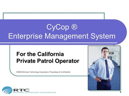 CyCop ® Enterprise Management System