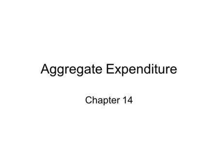 Aggregate Expenditure