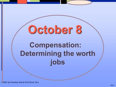 Compensation: Determining the worth jobs