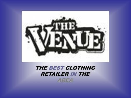 THE BEST CLOTHING RETAILER IN THE AREA. Top 5 Items We have a plethora of Hats We have pants and shirts in all styles We even have socks and shoes Everything.