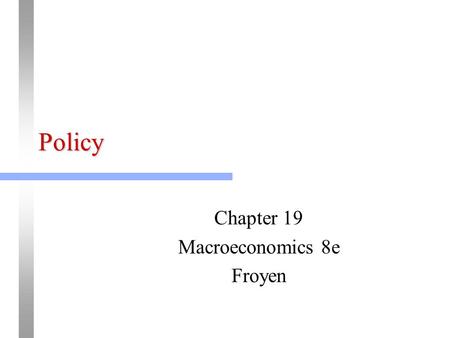 Chapter 19 Macroeconomics 8e Froyen