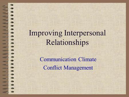 Improving Interpersonal Relationships