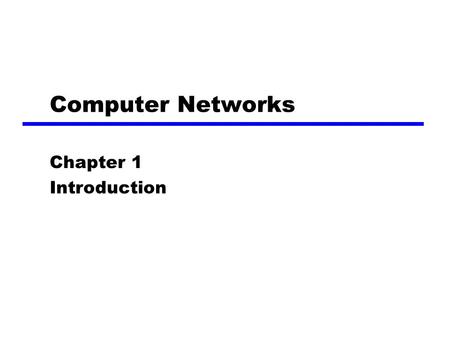 Computer Networks Chapter 1 Introduction. A Communications Model ÑSource Ñgenerates data to be transmitted ÑTransmitter ÑConverts data into transmittable.