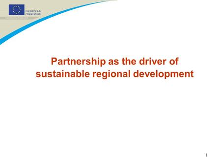 1 Partnership as the driver of sustainable regional development.