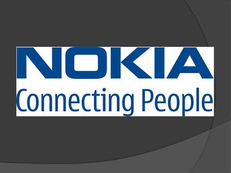  What is Nokia?  Where is it located?  History  Nokia in 2006  Business Groups.