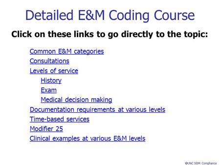 Detailed E&M Coding Course