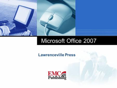 Company LOGO Microsoft Office 2007 Lawrenceville Press.