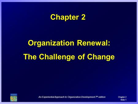 Organization Renewal: The Challenge of Change