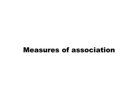 Measures of association
