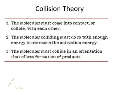 Collision Theory. Reaction Coordinate Diagrams Multistep Reactions.