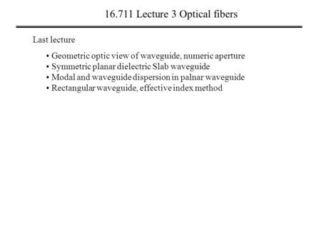 Lecture 3 Optical fibers