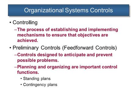 Organizational Systems Controls