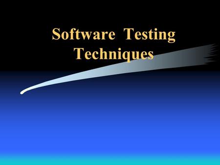 Software Testing Techniques. December 2007 2 Introduction Many aspects to achieving software quality –Formal reviews (of both the software process and.