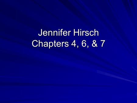 Jennifer Hirsch Chapters 4, 6, & 7. Discussion Questions Topic The Balance of Power in Marriage 1. What does power look like in traditional marriages?