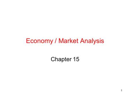 Economy / Market Analysis