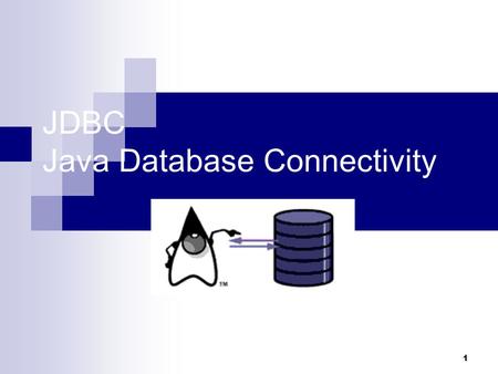 1 JDBC Java Database Connectivity. 2 Agenda Relational Database Model Structured Query Language JDBC  API Overview  JDBC Architecture  JDBC Features.