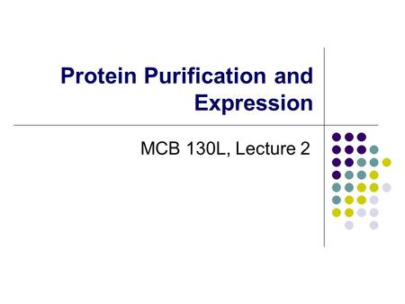 Protein Purification and Expression