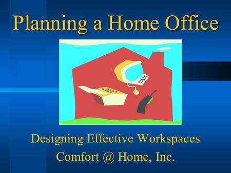 Planning a Home Office Designing Effective Workspaces Home, Inc.