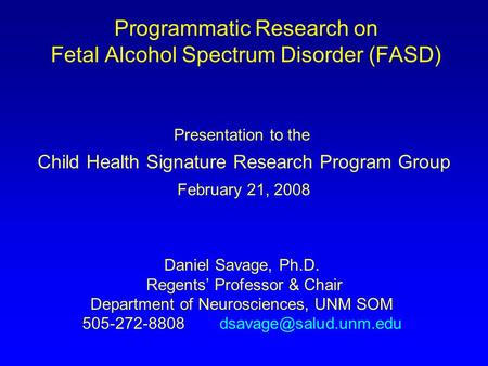 Programmatic Research on Fetal Alcohol Spectrum Disorder (FASD)