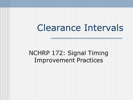 NCHRP 172: Signal Timing Improvement Practices