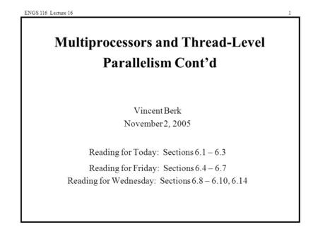 Multiprocessors and Thread-Level Parallelism Cont’d