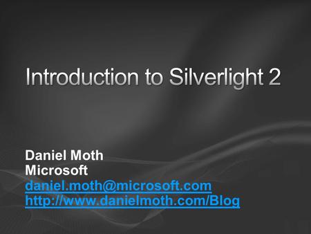 Daniel Moth Microsoft