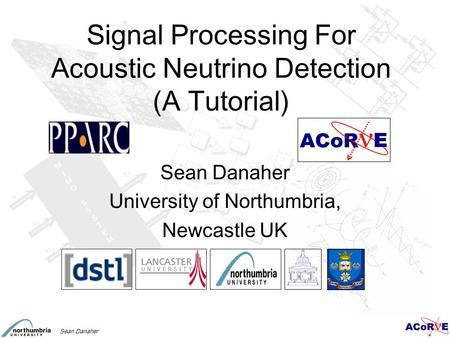 Sean Danaher z 1 z 1 z 1 z 1 z 1 z 1 [A] -K- [A] u1u1 u2u2 u3u3 u4u4 y2y2 y1y1 y3y3 MIMOSYSTEMMIMOSYSTEM + - + - + - + - Signal Processing For Acoustic.