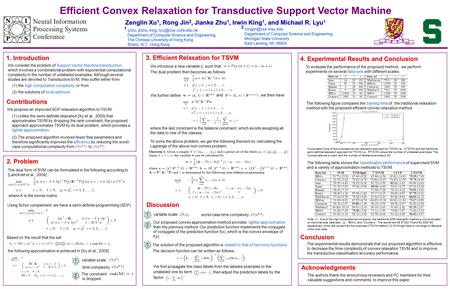 Efficient Convex Relaxation for Transductive Support Vector Machine Zenglin Xu 1, Rong Jin 2, Jianke Zhu 1, Irwin King 1, and Michael R. Lyu 1 4. Experimental.