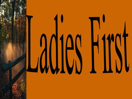 LADIES First it took place in Italy at 18th century.