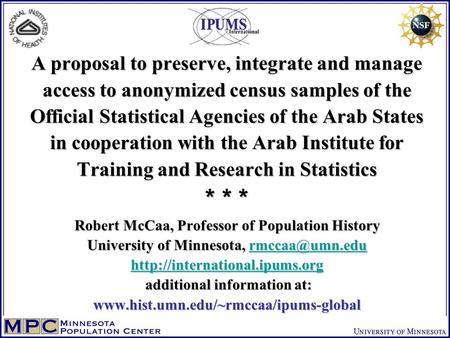 A proposal to preserve, integrate and manage access to anonymized census samples of the Official Statistical Agencies of the Arab States in cooperation.