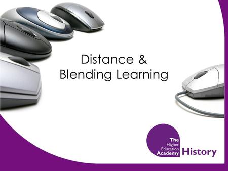 Distance & Blending Learning. Aims of eLearning To provide additional educational material to traditional universities students in order to Improve teaching.