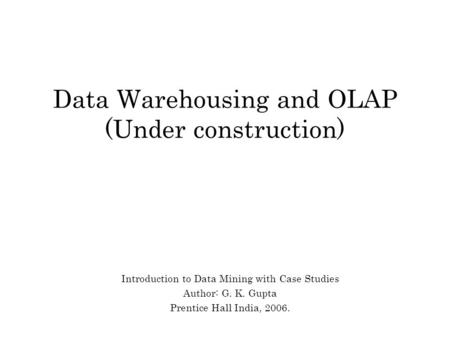 Data Warehousing and OLAP (Under construction)