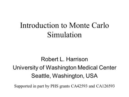 Introduction to Monte Carlo Simulation
