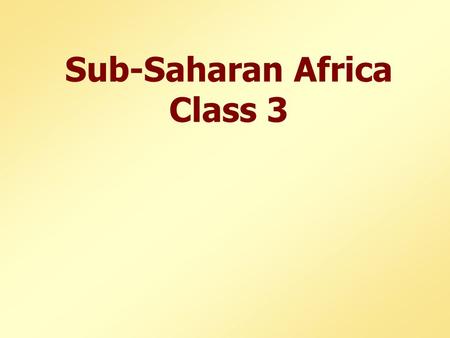 Sub-Saharan Africa Class 3. Internalist Perspective Central Thesis African governments have intervened to shift internal terms of trade against farmers.