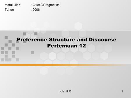 Preference Structure and Discourse Pertemuan 12