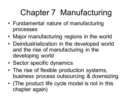 Chapter 7 Manufacturing