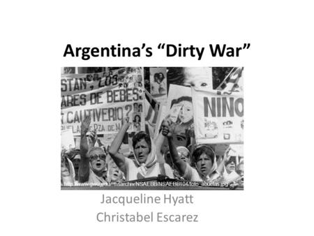 Argentina’s “Dirty War”