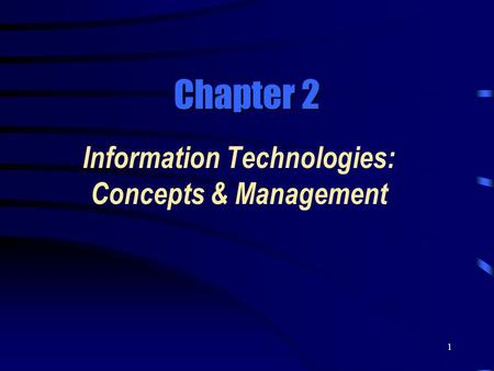 Information Technologies: Concepts & Management