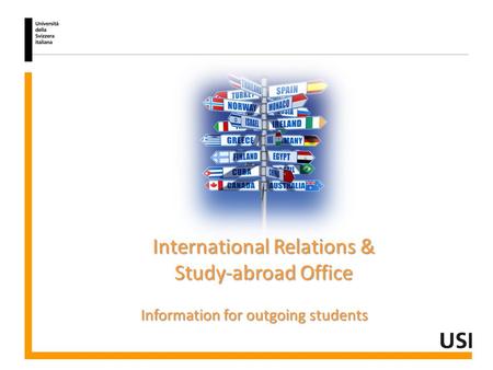 International Relations & Study-abroad Office Information for outgoing students.