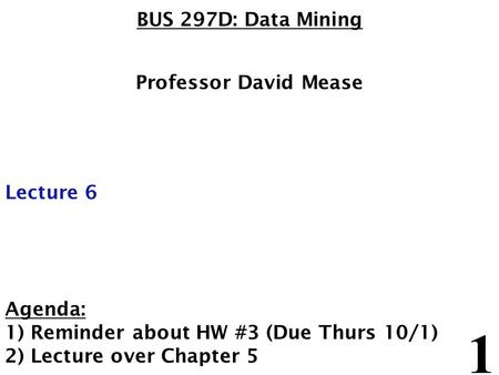 1) Reminder about HW #3 (Due Thurs 10/1) 2) Lecture over Chapter 5
