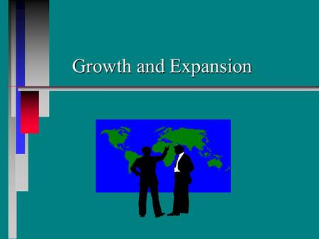 Growth and Expansion.