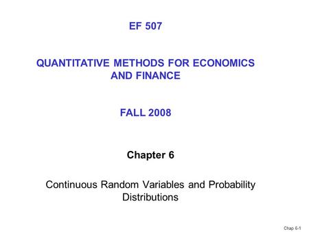 Chapter 6 Continuous Random Variables and Probability Distributions