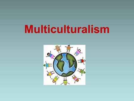 Multiculturalism. Multicultural children’s books Focus on diverse or “parallel” cultures within one society. Books showing diversity within (the US)