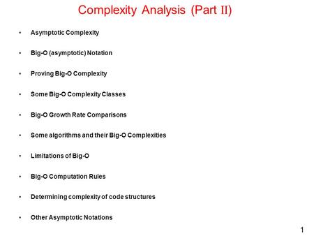Complexity Analysis (Part II)
