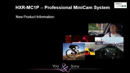 HXR-MC1P – Professional MiniCam System New Product Information.