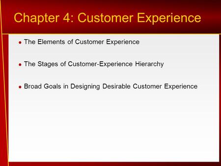 Chapter 4: Customer Experience