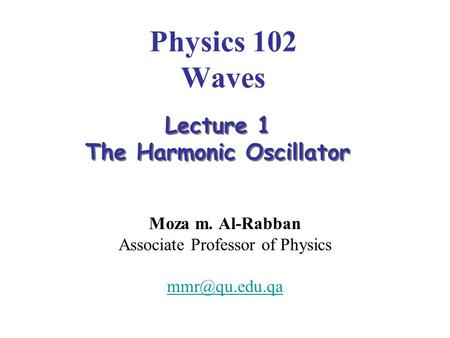 Moza m. Al-Rabban Associate Professor of Physics